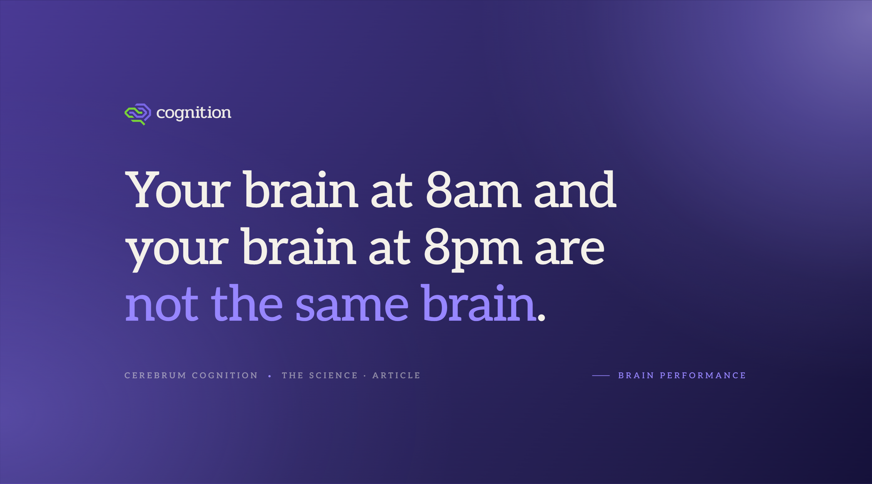 How Your Brain Changes From Morning to Night